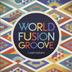 Loopmasters World Fusion Groove MULTiFORMAT
