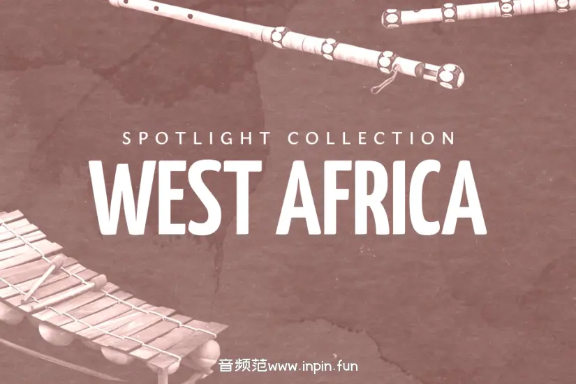 西非乐器-Native Instruments Spotlight Collection West Africa KONTAKT 1.4.1