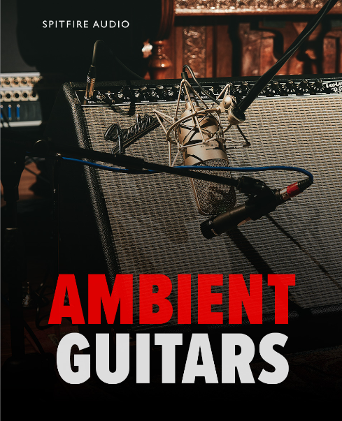喷火氛围吉他-Spitfire Audio Ambient Guitars KONTAKT