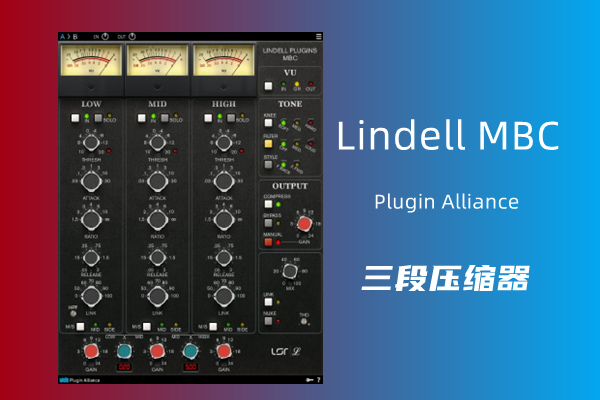 压缩器 Lindell Audio MBC-Mac 1.0.4 插件联盟 Plugin Alliance