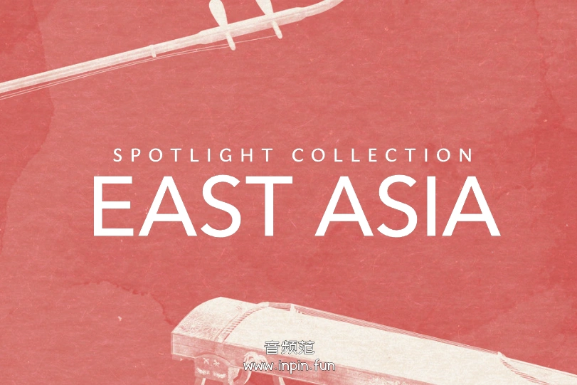 东亚民族乐器 Native Instruments Spotlight Collection East Asia KONTAKT 1.1.2