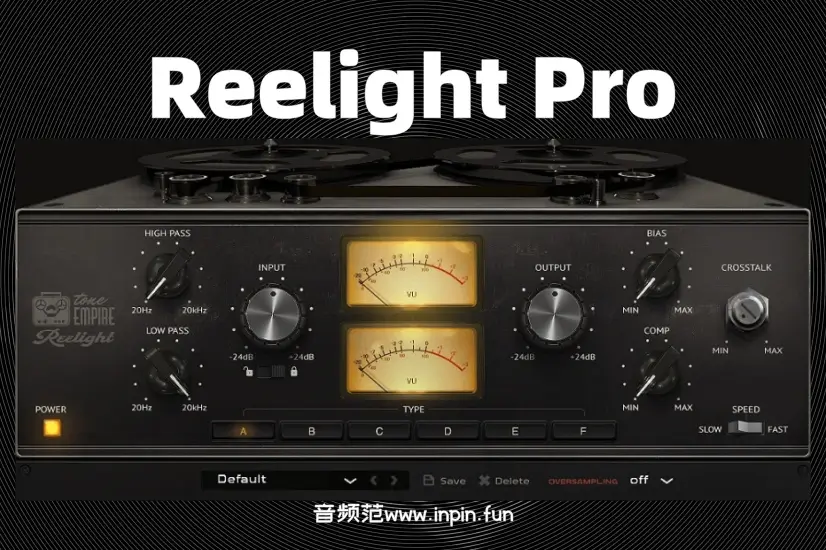 磁带机-Tone Empire Reelight Pro-Win 1.6.2