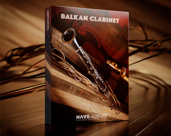 巴尔干单簧管 Have Audio Balkan Clarinet KONTAKT