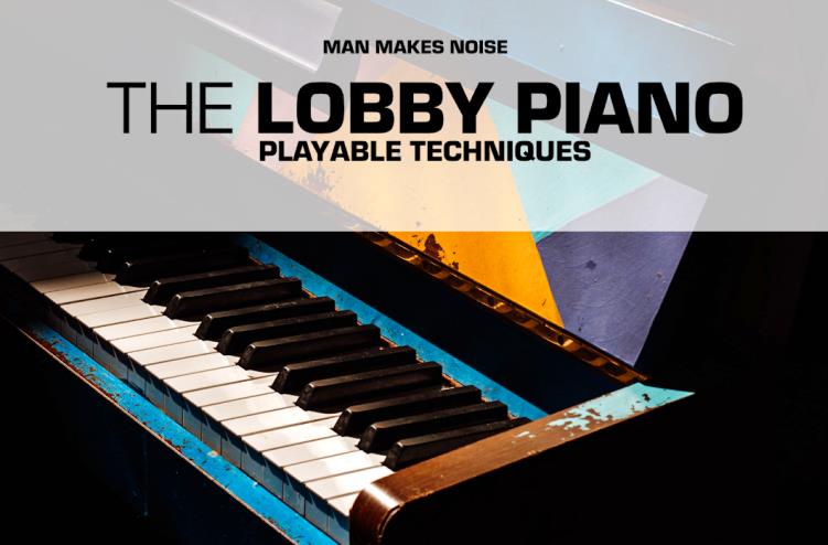 大堂钢琴 The Lobby Piano Playable Techniques KONTAKT