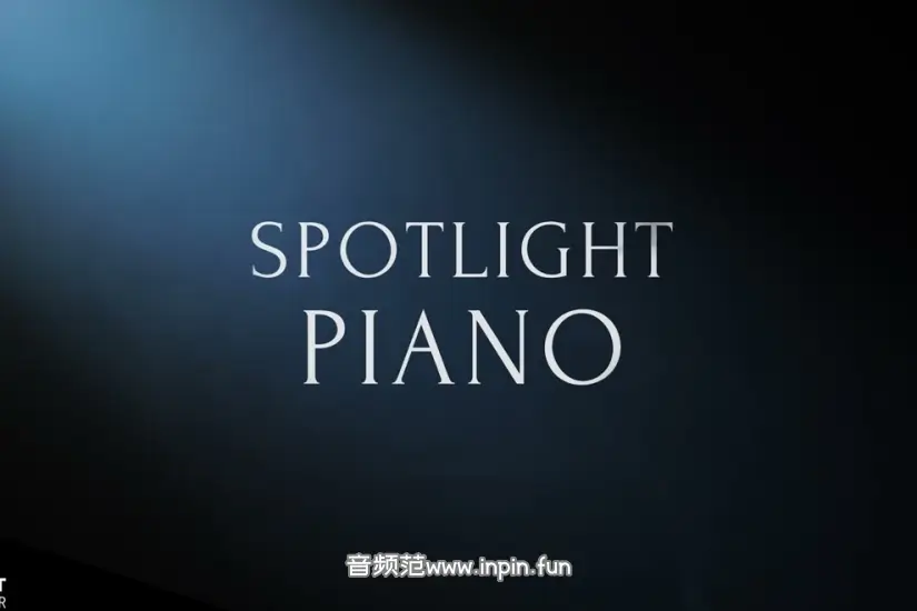 施坦威D大钢琴 Fracture Sounds Spotlight Piano KONTAKT