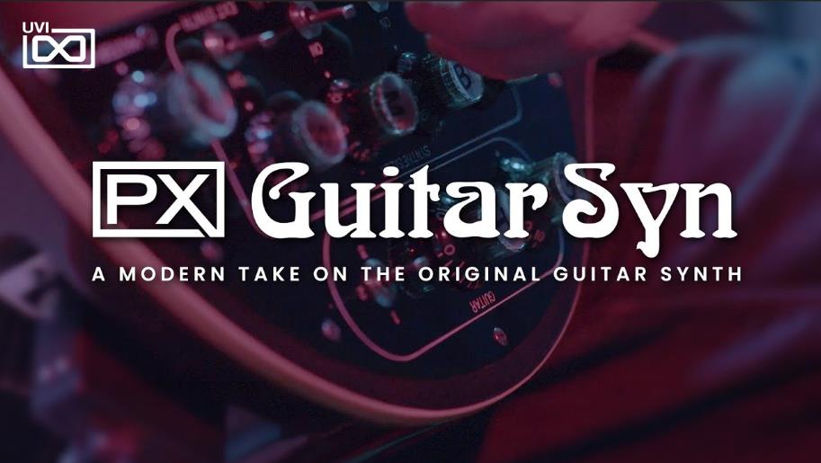 铺底氛围吉他 UVI Soundbank PX Guitar Syn 1.0.0