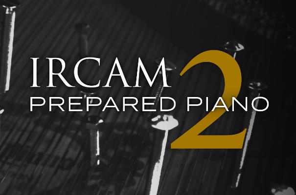 实验钢琴-UVI Soundbank IRCAM Prepared Piano 2 v1.0.3