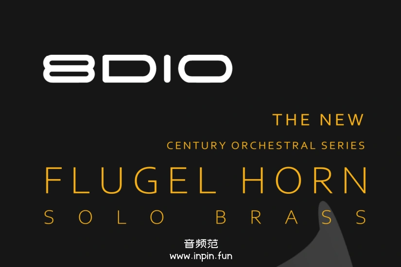 新世纪独奏富鲁格号 8Dio Century Solo Brass Flugel Horn KONTAKT 2.0
