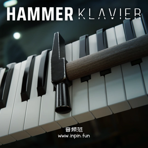 击弦钢琴 Impact Soundworks Hammer Klavier KONTAKT