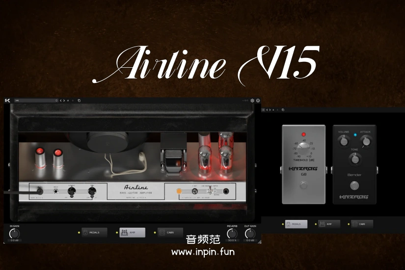 低音吉他效果器 Kazrog Airline V15【MAC】1.0.0