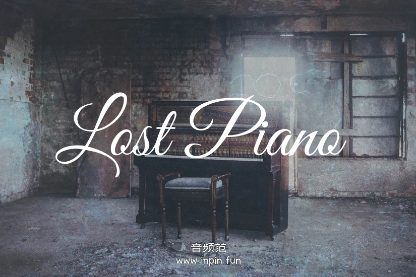 迷失钢琴 Westwood Instruments Lost Piano KONTAKT