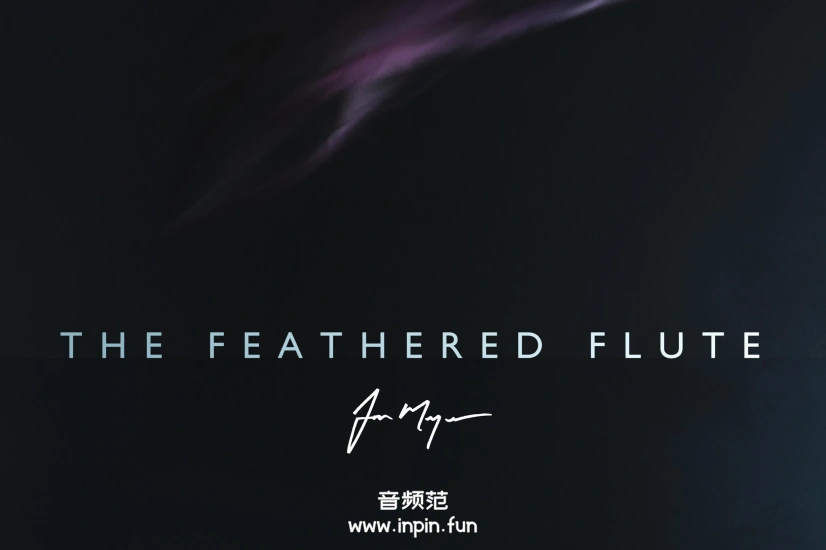 喷火美洲长笛 Spitfire Audio Jon Meyer The Feathered Flute KONTAKT