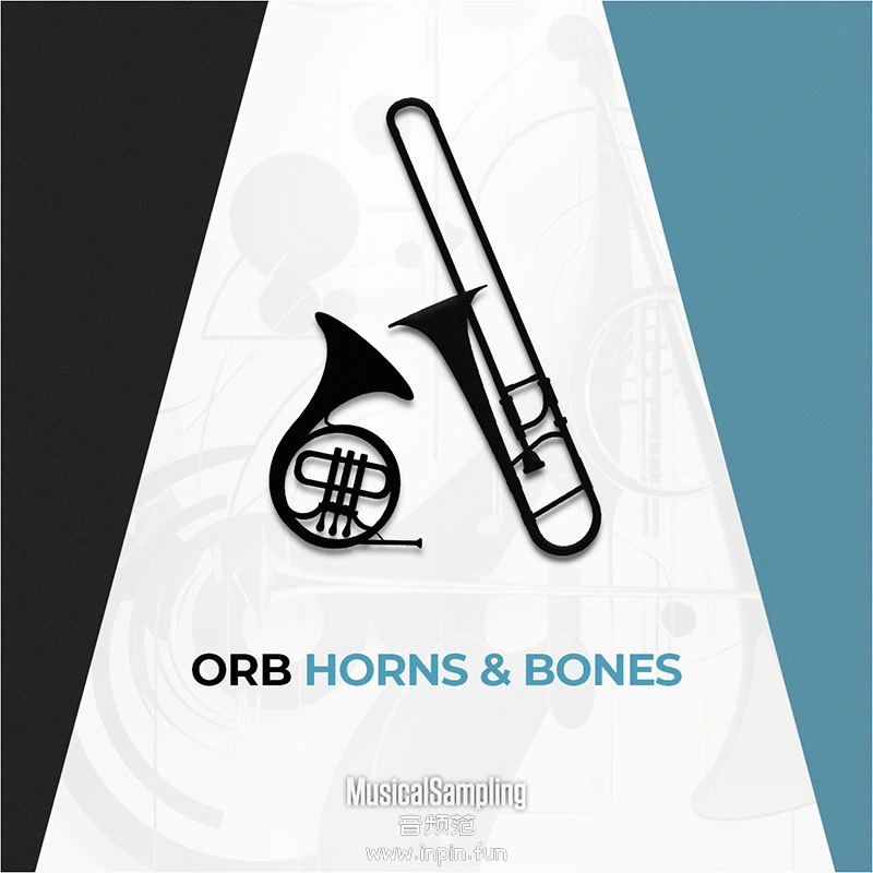 圆号和长号-Musical Sampling Orb Horns & Bones KONTAKT