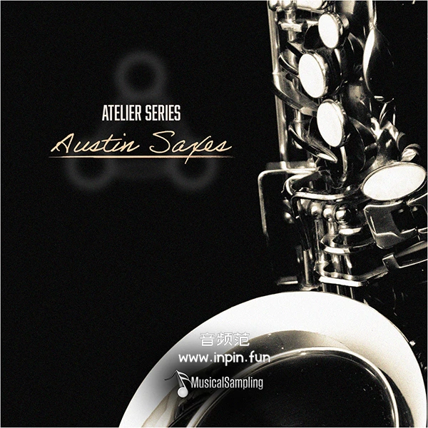 奥斯汀萨克斯 Musical Sampling Atelier Series Austin Saxes KONTAKT