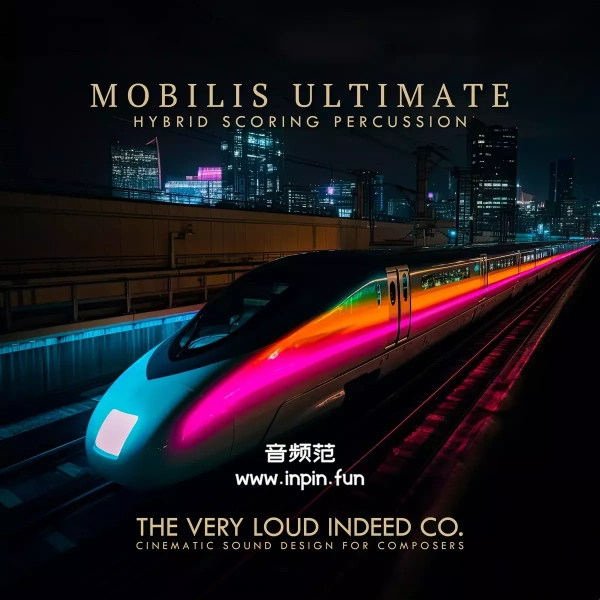 综合音源 The Very Loud Indeed Co. MOBILIS ULTIMATE KONTAKT