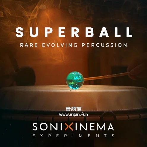 实验氛围音源-Sonixinema Superball Experiments KONTAKT 2.1.0