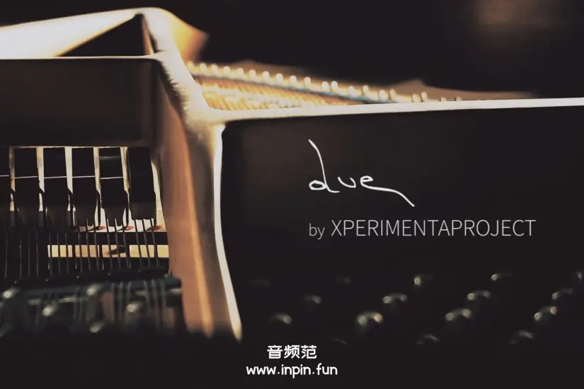 钢琴-XPERIMENTA Audio Due Pianos KONTAKT 1.9.31