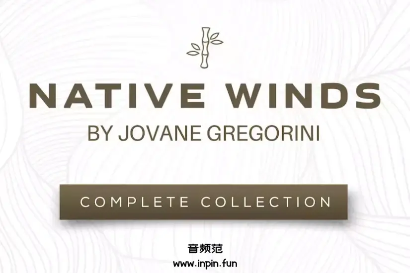 世界民族吹奏乐器-AudioXpression Native Winds Complete KONTAKT