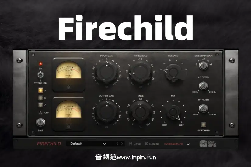 仙童压缩器-Tone Empire Firechild-Win 1.5.2