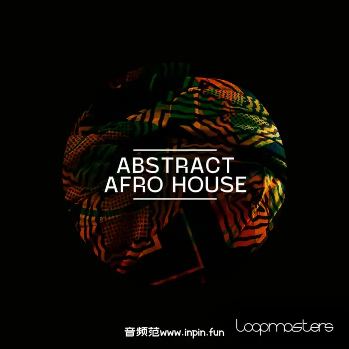 Loopmasters Abstract Afro House WAV