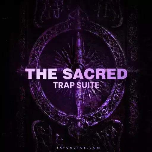 Trap采样-Jay Cactus The Sacred Trap Suite