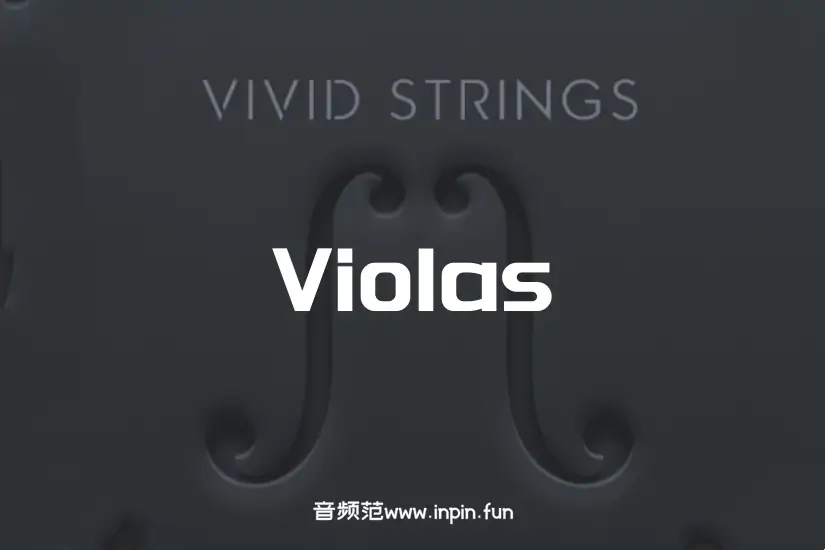 中提琴-Pulse Audio Vivid Strings Violas KONTAKT