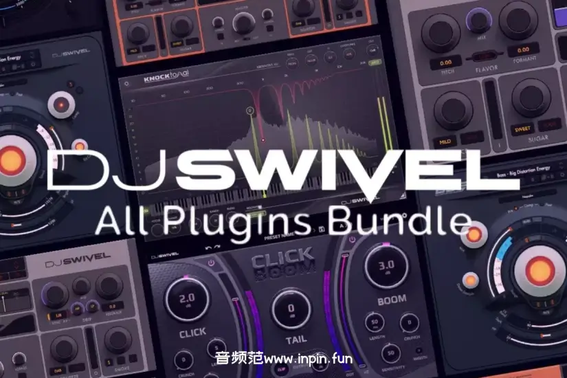 效果器合集-DJ Swivel All Plugins Bundle-Mac 2024.11 Rev2