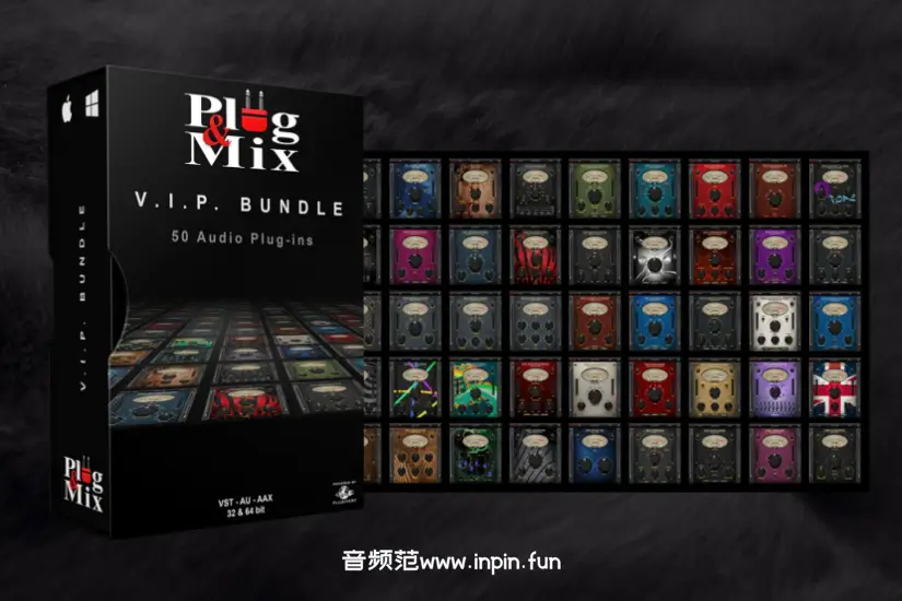 效果器合集-Plug And Mix VIP Bundle-Mac 4.0.0