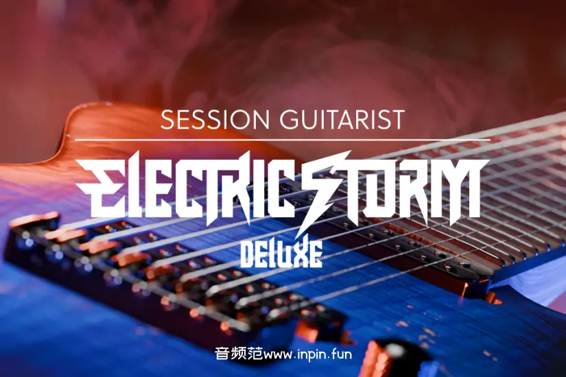 风暴电吉他豪华版-Native Instruments Session Guitarist Electric Storm Deluxe KONTAKT
