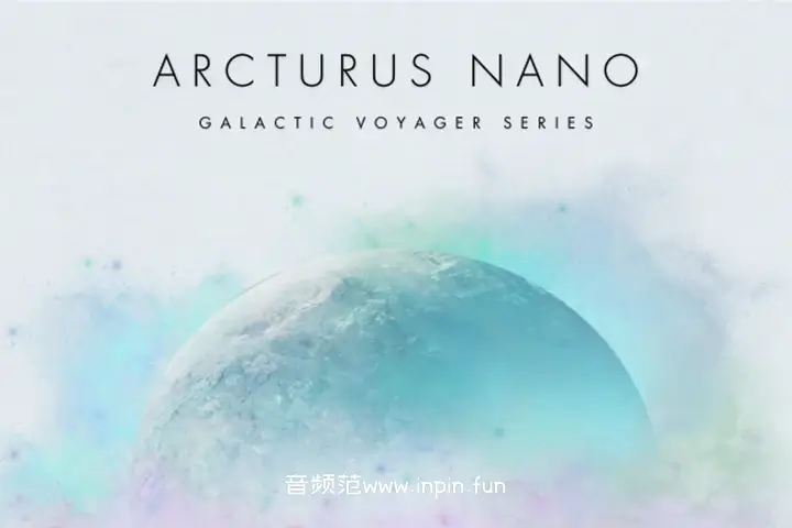 氛围铺底-Kompose Audio Arcturus Nano KONTAKT
