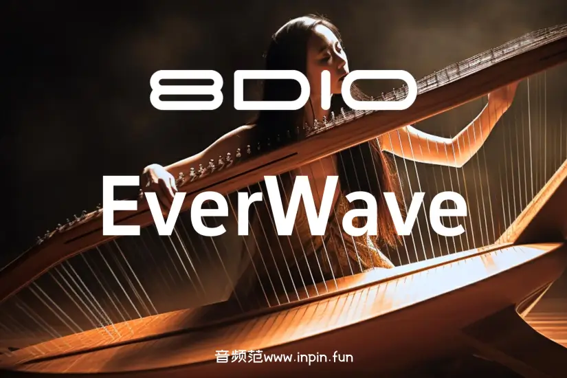 拨弦乐器-8Dio EverWave KONTAKT