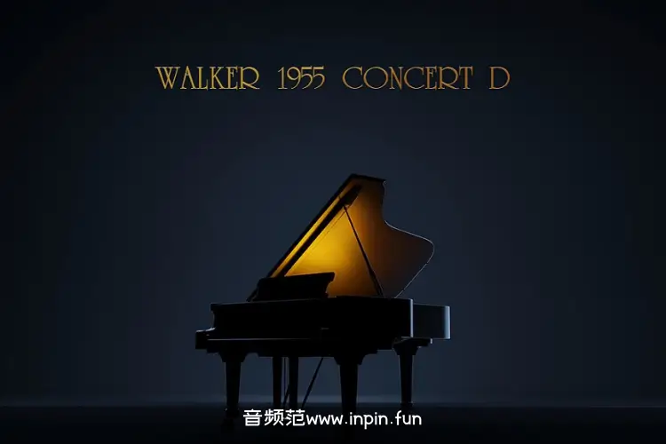 施坦威音乐会大钢琴-Embertone Walker 1955 Concert D KONTAKT 1.1.1f