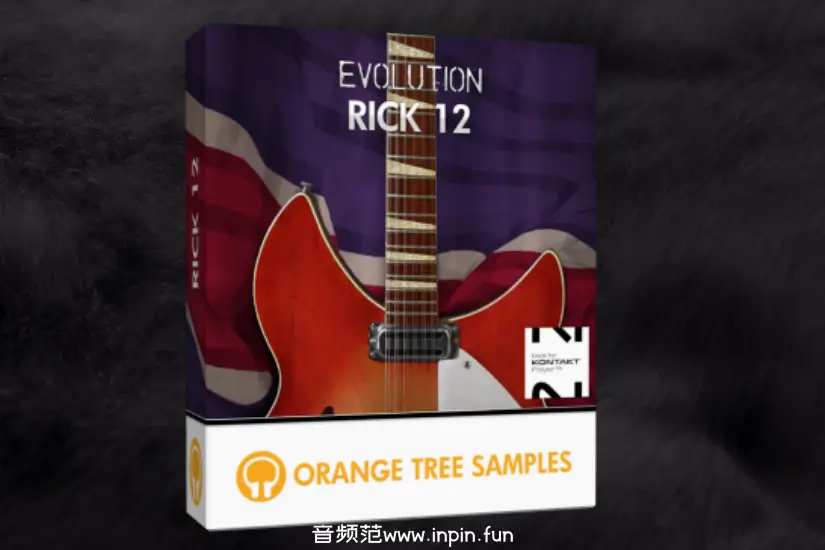 12弦电吉他-Orange Tree Samples Evolution Rick 12 KONTAKT 1.3.0