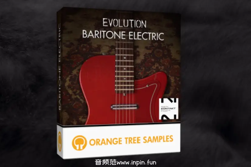 中低音吉他-Orange Tree Samples Evolution Baritone Electric KONTAKT 1.3.0