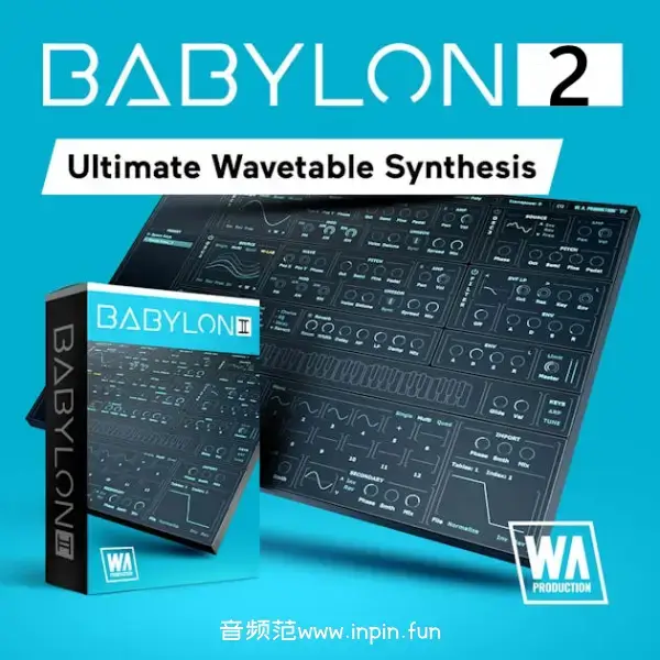 合成器-W.A. Production Babylon 2-Win 2.2.0.250418