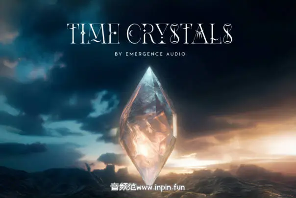 石英颂钵-Emergence Audio Time Crystals KONTAKT