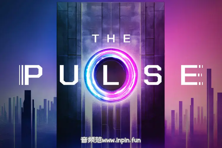 自动电子配乐音源-Sonuscore The Pulse KONTAKT 1.0.1