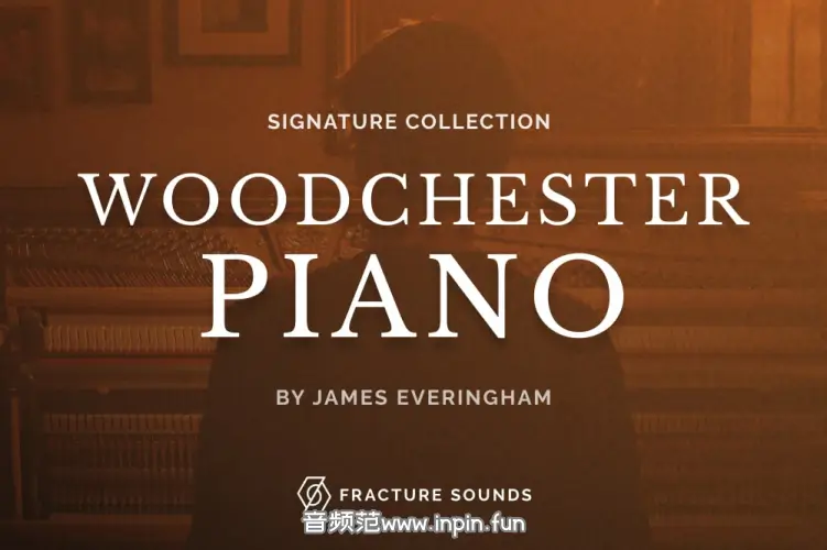 毡布立式钢琴-Fracture Sounds Woodchester Piano KONTAKT 2.0
