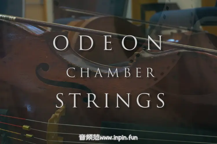 室内弦乐-Insanity Samples Odeon Chamber Strings KONTAKT 1.0.2