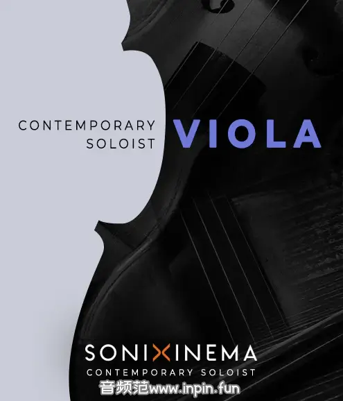 独奏中提琴-Sonixinema Contemporary Soloist Viola KONTAKT