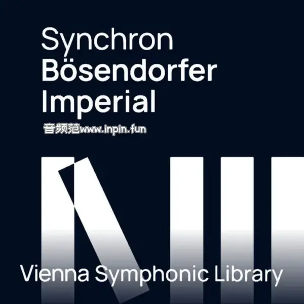 VSL维也纳贝森朵夫大钢琴-VSL Synchron Boesendorfer Imperial KONTAKT