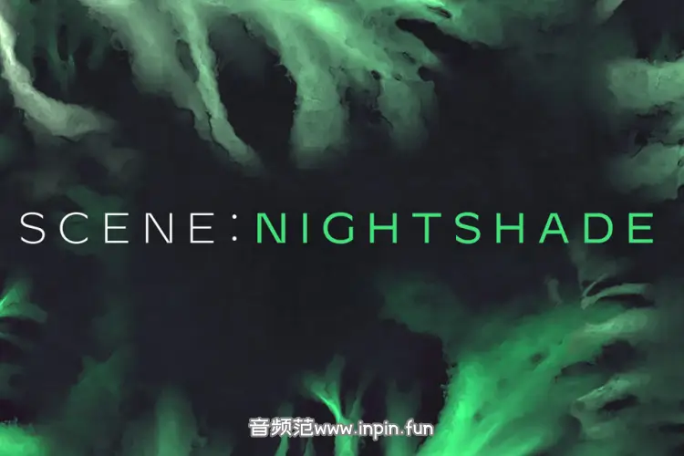 惊悚配乐音源-Native Instruments Scene Nightshade KONTKAT