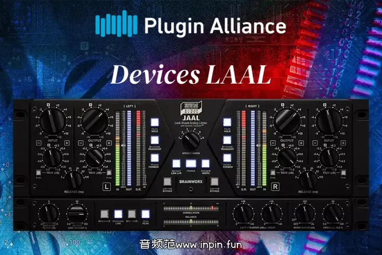 母带限制器-HUM Audio Devices LAAL-Win 1.0.0 插件联盟Plugin Alliance 独家直装版