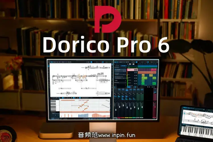 打谱软件-Dorico Pro 6-Win 6.1.0