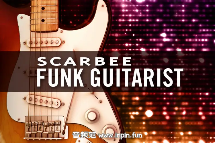 放克节奏吉他-Native Instruments Scarbee Funk Guitarist KONTAKT 1.2.0