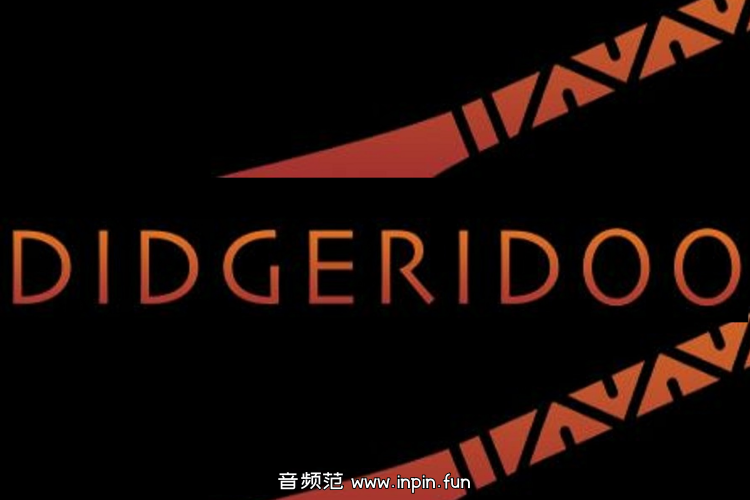 迪吉里杜管-8dio Didgeridoo KONTAKT