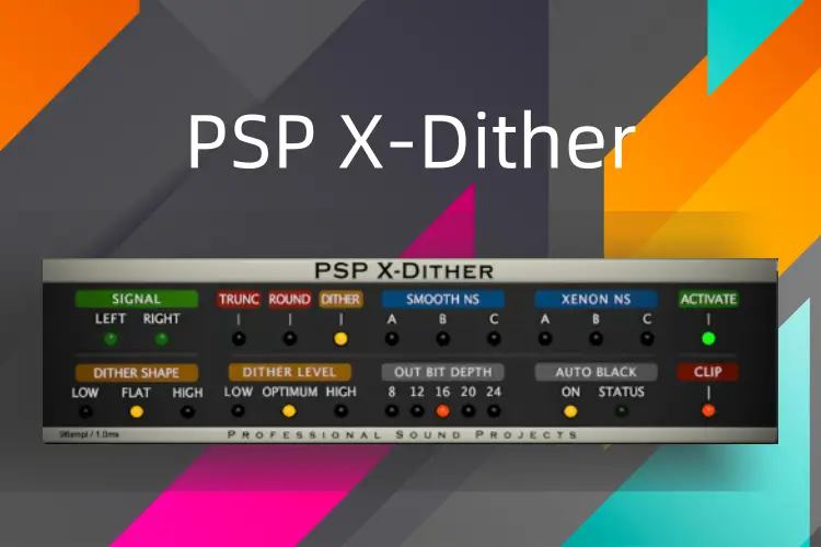 母带数字抖动插件-PSPaudioware PSP X-Dither-Win 1.1.1