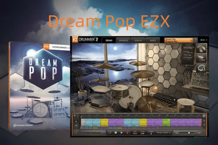 流行原声电子鼓-Toontrack Dream Pop EZX-Win&Mac 1.0.1
