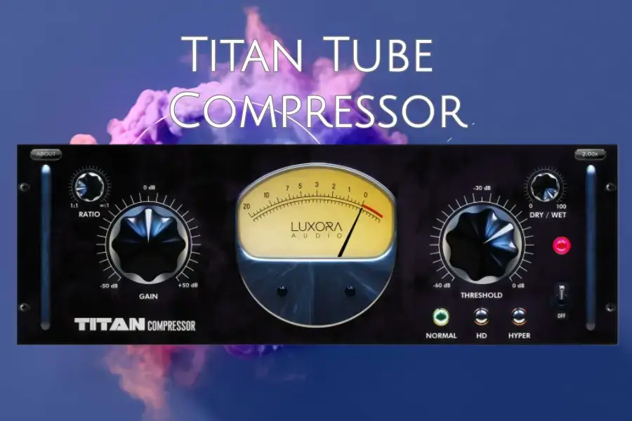 泰坦电子管压缩器-Luxora Audio Titan Tube Compressor-Win 2.0.0